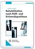 Rehabilitation nach Hüft- und Knieendoprothese
