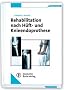 Rehabilitation nach H�ft- und Knieendoprothese