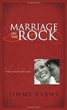 Marriage On The Rock: God`s Design For Your Dream Marriage