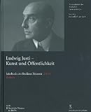 Jahrbuch der Berliner Museen. Jahrbuch der Preussischen Kunstsammlungen. Neue Folge: Jahrbuch der Berliner Museen, 52. Band (2009) Beiheft: Ludwig ... Oktober 2007: BD 52 / Beiheft zu Bd. 52