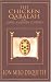 The Chicken Qabalah of Rabbi Lamed Ben Clifford: Dilettante's Guide to What You Do and Do Not Need to Know to Become a Qabalist