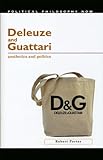 Deleuze and Guattari : aesthetics and politics