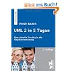 UML 2 in 5 Tagen: Der schnelle Einstieg in die Objektorientierung