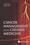 Cancer Management With Chinese Medicine