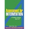 Assessment for Intervention: A Problem-Solving Approach (The Guilford School Practitioner Series)