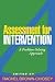 Assessment for Intervention: A Problem-solving Approach (Guilford School Practitioner) Assessment for Intervention: A Problem-solving Approach (Guilford School Practitioner)