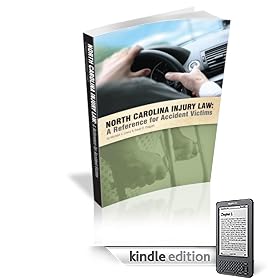 North Carolina Injury Law: A Reference for Accident Victims North Carolina Injury Law: A Reference for Accident Victims
