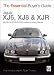 Jaguar XJ6, XJ8 & XJR : All 2003 to 2009 (X-350) models including Daimler - Essential Buyer's Guide