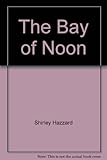 The bay of noon