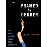 framed by gender how gender inequality persists in the modern world