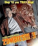  : Zombies 3 Mall Walkers