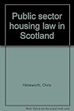 Public sector housing law in Scotland