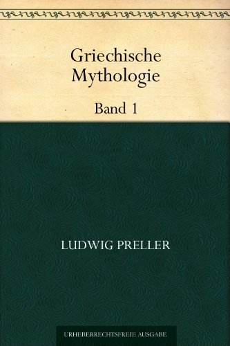 Griechische Mythologie Band 1