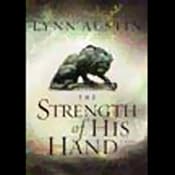 Strength of His Hand | [Lynn Austin]