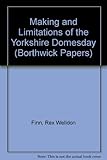 The making and limitations of the Yorkshire Domesday