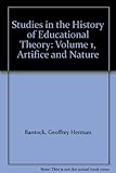 Studies in the history of educational theory