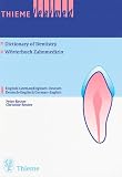 Thieme Leximed Dictionary of Dentistry : English   German, German   English