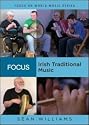 Irish Traditional Music (Focus on World Music Series)