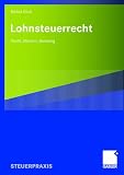 Produkt-Bild: Lohnsteuerrecht: Recht, Steuern, Beratung