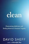 Clean: Overcoming Addiction and Endin...