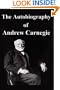 The Autobiography of Andrew Carnegie