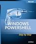 Microsoft� Windows PowerShell(TM) Step By Step (Step By Step (Microsoft))