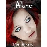 Alone ~ Tiffany Lovering