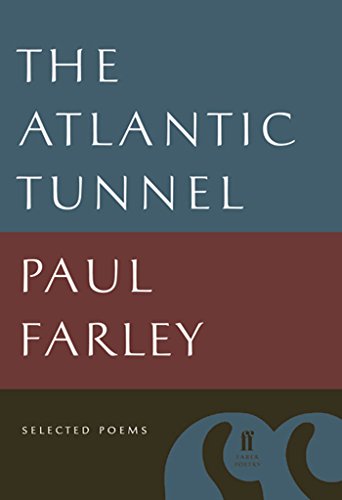 The Atlantic Tunnel: Selected Poems