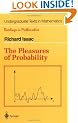 The Pleasures of Probability (Undergraduate Texts in Mathematics / Readings in Mathematics)