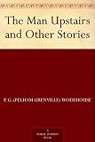 The Man Upstairs and Other Stories