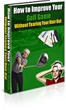 Golden Club: Strategies for Improving Your Golf Game!