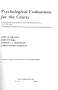 Psychological Evaluations for the Courts: A Handbook for Mental Health Professionals & Lawyers (The Guilford Law & Behavior Series)