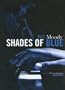 Shades of Blue (Evan Horne)