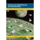 Manuale essenziale di psichiatriadi Cesario Bellantuono