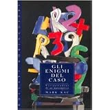Gli enigmi del caso. Vicissitudini di un matematicodi Mark Kac