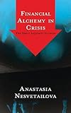 Financial alchemy in crisis : the great liquidity illusion