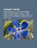 Garnet Crow: Garnet Crownoarubamu, Garnet Crowno y Ng XI Ng Zu P N, Garnet Crowno L Q , G Ng B N R N Zh , G J Ng H Ng R N wiki