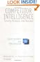 Competitor Intelligence: Turning Analysis into Success (Wiley Series in Practical Strategy)
