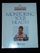 Monitoring Your Health (The American Medical Association Home Medical Library)