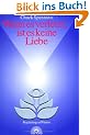 Wenn es verletzt, ist es keine Liebe: Wege zu erf�llenden Beziehungen