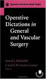  : Operative Dictations in General and Vascular Surgery: Operative Dictations Made Simple