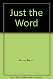 Just the word workbook