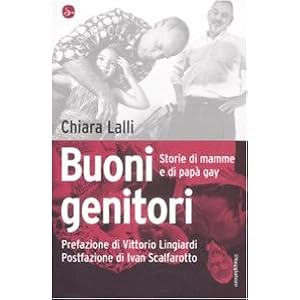 Buoni genitori. Storie di mamme e di papà gay