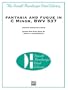 Fantasia and Fugue in C Minor, Bwv 537 (The Donald Hunsberger Wind Library)