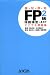 FP2�鵻ǽ���ꡦAFP�ɤ��Ǥ����꽸���š�����¨���� 