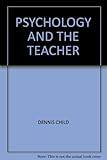 Psychology and the teacher