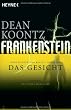 Das Gesicht: Frankenstein 1: Roman