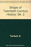 The shape of twentieth century history