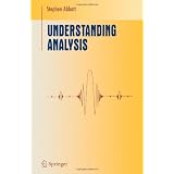 Understanding Analysis (Undergraduate Texts in Mathematics) ~ Stephen Abbott