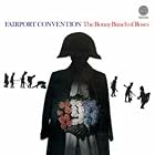 Bonny Bunch of Roses by Fairport Convention